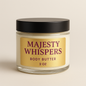 MAJESTY WHISPERS – 2 OZ BODY BUTTER