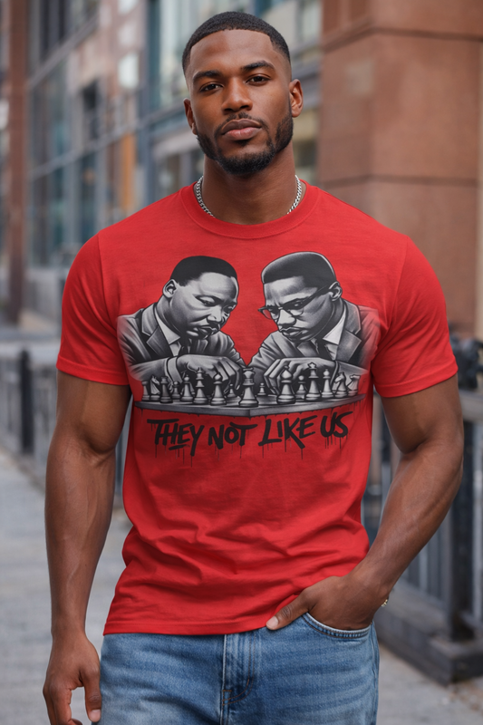 They Not Like Us Graphic T-Shirt | MLK & Malcolm X Chess Design Tee