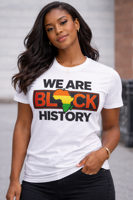 We Are Black History T-Shirt | African Pride Graphic Tee | Black History Apparel